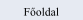 F�oldal